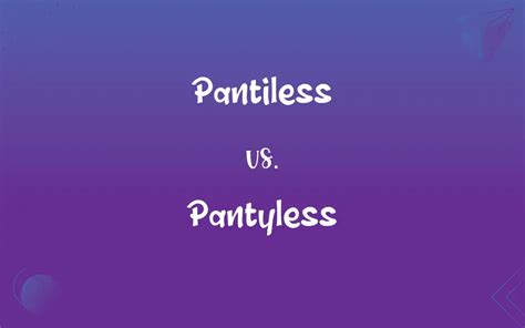 pantyless synonym|pantiless .